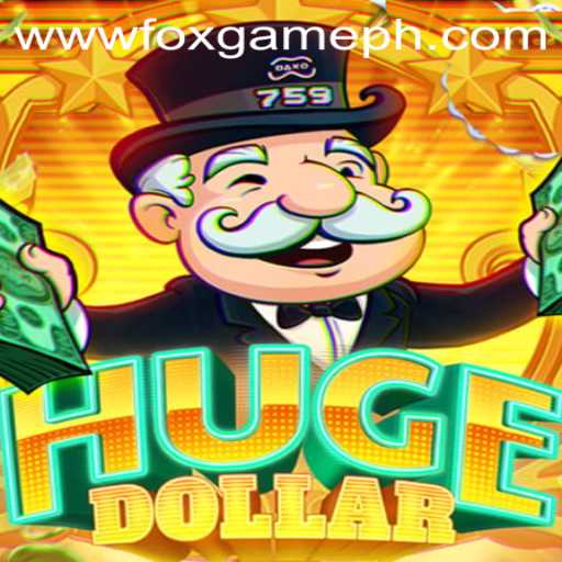 Discover the Thrill of HugeDollar in Fox Game