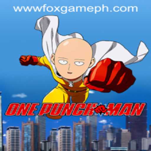 Unleashing the World of One Punch Man: The Exciting FOX GAME