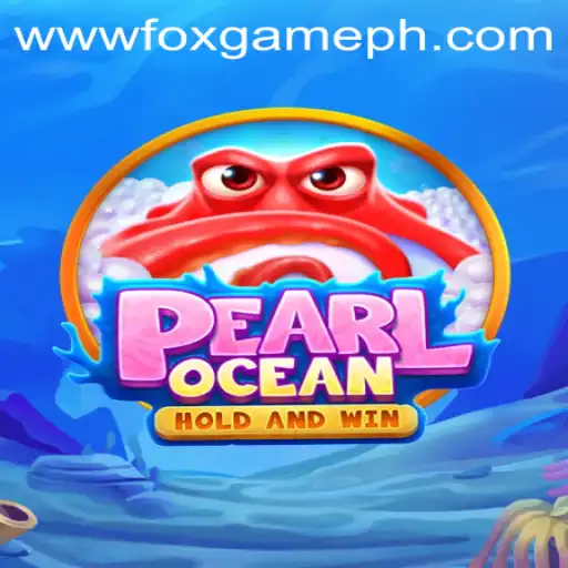 Dive into PearlOcean: The Ultimate FOX GAME Experience