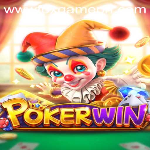 POKERWIN An Introduction to the Thrilling Card Game Featuring FOX GAME