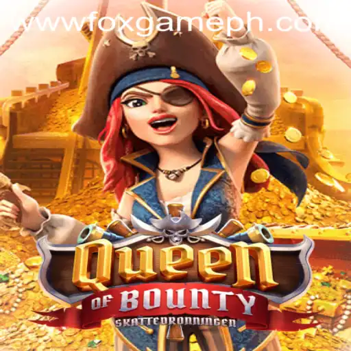 Exploring Queen of Bounty: A Deep Dive into the FOX GAME Experience