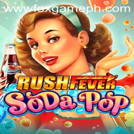 RushFeverSodaPop A Gaming Sensation