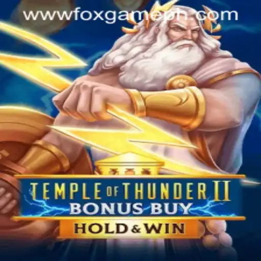 Unveiling Temple of Thunder II Bonus Buy: A Thrilling Journey in the FOX GAME Universe
