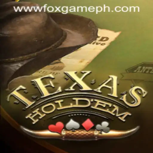 Texas Holdem: Unraveling the FOX GAME Phenomenon